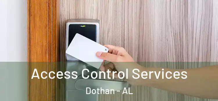 Access Control Services Dothan - AL