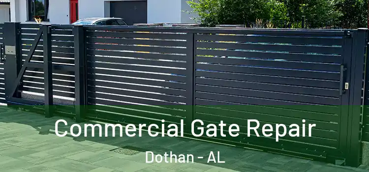 Commercial Gate Repair Dothan - AL