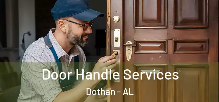 Door Handle Services Dothan - AL