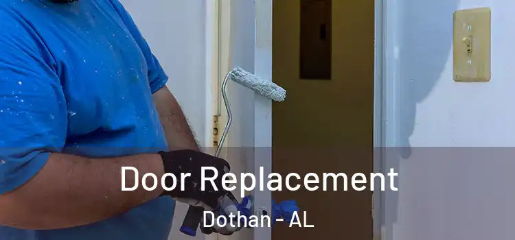 Door Replacement Dothan - AL