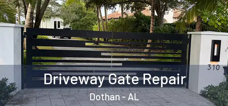 Driveway Gate Repair Dothan - AL
