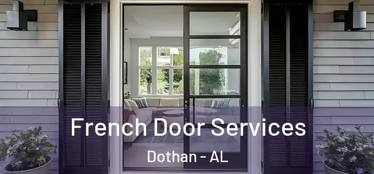  French Door Services Dothan - AL