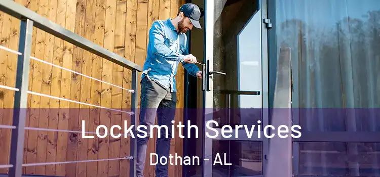 Locksmith Services Dothan - AL
