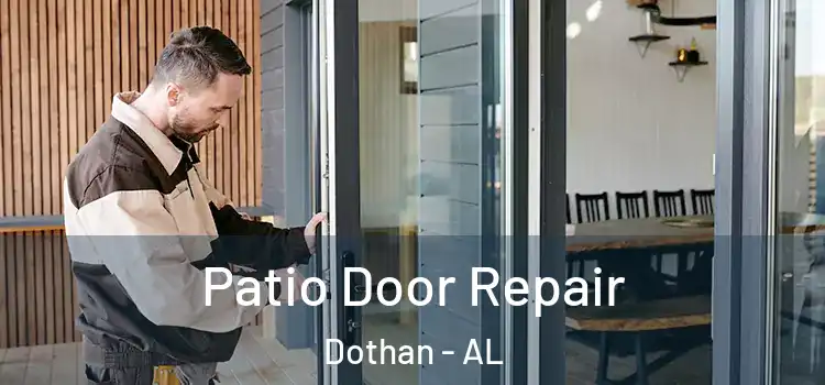 Patio Door Repair Dothan - AL