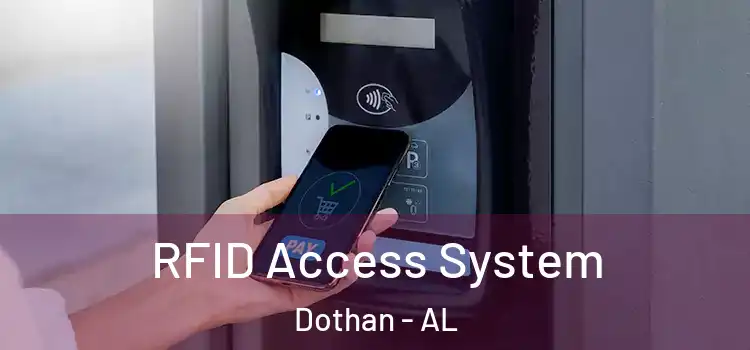 RFID Access System Dothan - AL