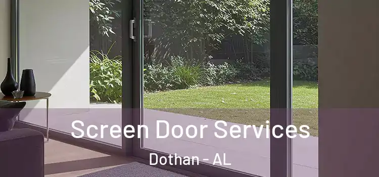 Screen Door Services Dothan - AL